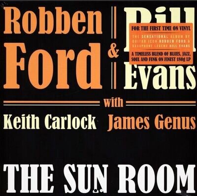 Robben Ford & Bill Evans With Keith Carlock, James Genus – The Sun Room