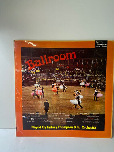 Ballroom Dance Time - Played by Sydney Thompson & Orchestra 12” Vinyl LP Record