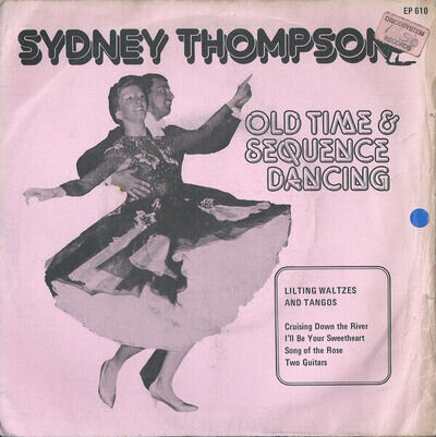 Sydney Thompson And His Orchestra - Old Time & Sequence Dancing (7", EP)