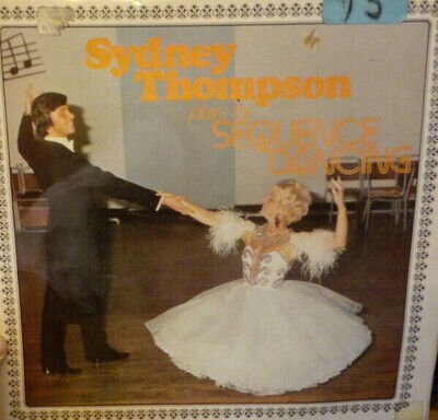 Sydney Thompson - Sydney Thompson Plays For Sequence Dancing (LP, Album)