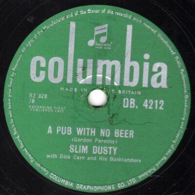 SLIM DUSTY AUSTRALIAN DISASTER 78 A PUB WITH NO BEER UK COLUMBIA DB 4212 V+