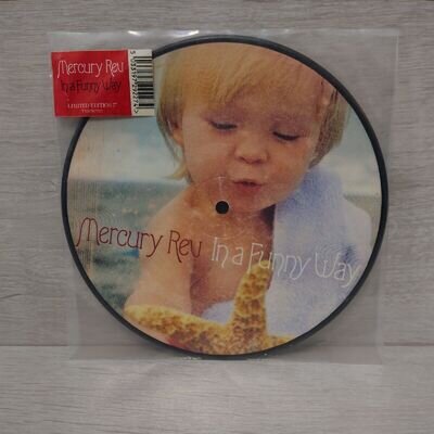 MERCURY REV - IN A FUNNY WAY - 7" Vinyl Picture Disc Limited Edition - VG Con