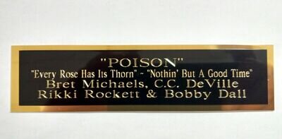 Poison Autograph Nameplate For Framed & Signed Concert Tickets 1.5" X 8"