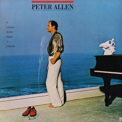 Peter Allen - I Could Have Been A Sailor (Vinyl)