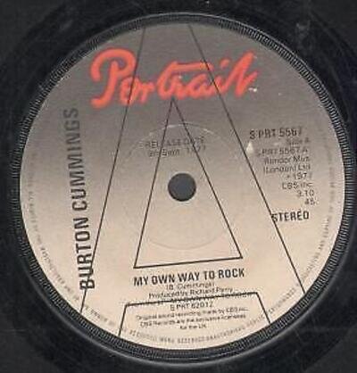 Burton Cummings My Own Way To Rock 7" vinyl UK Portrait 1977 Promo b/w a song