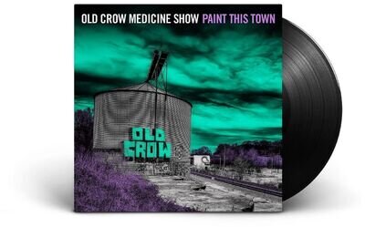 Old Crow Medicine Show Paint This Town [Vinyl]