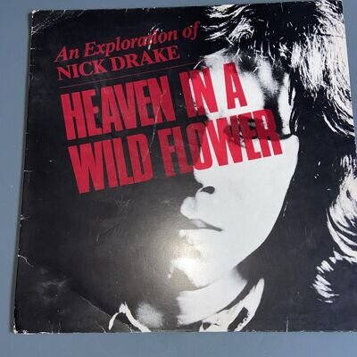 Heaven In A Wild Flower An Exploration Of Nick Drake 1985 Island Records