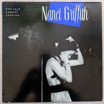 Nanci Griffith ‎– One Fair Summer Evening vinyl LP original 1988 UK issue MCF 34