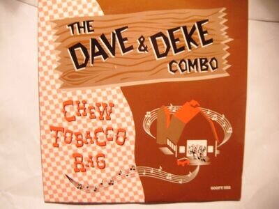 DAVE & DEKE 45 - Chew Tobacco Rag FREE POSTAGE