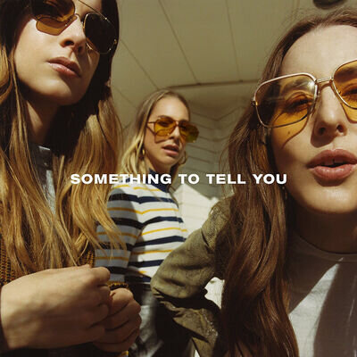 Haim Something to Tell You (Vinyl) 12" Album (US IMPORT)