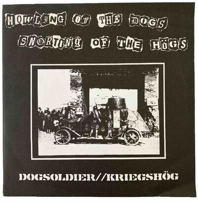 DOG SOLDIER / KRIEGSHOG - SPLIT 7” JAPAN PUNK GAUZE DISCLOSE GISM CRUCIFIX GHOUL