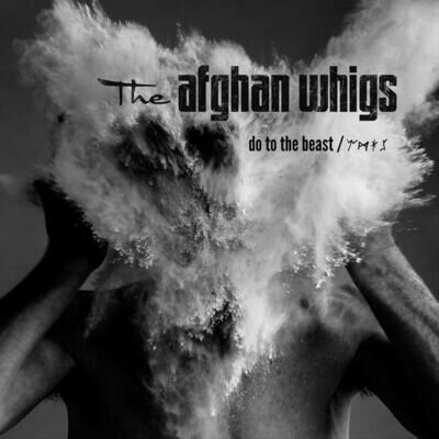 The Afghan Whigs Do to the Beast [LP] Vinyl - New