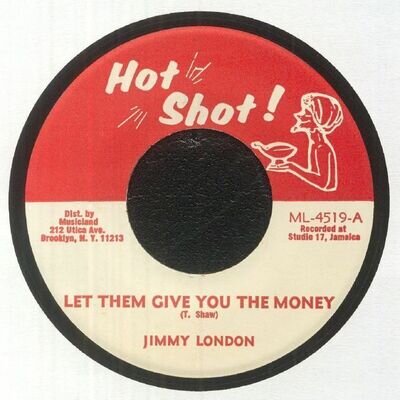 JIMMY LONDON - Let Them Give You The Money - Vinyl (7")