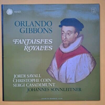 Astrée AS 43 LP Orlando Gibbons Fantaisies Royales Renaissance Baroque 1980 NM