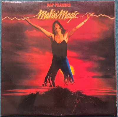 PAT TRAVERS - MAKIN' MAGIC - 12" VINYL LP ALBUM RECORD & INNER SLEEVE EX+