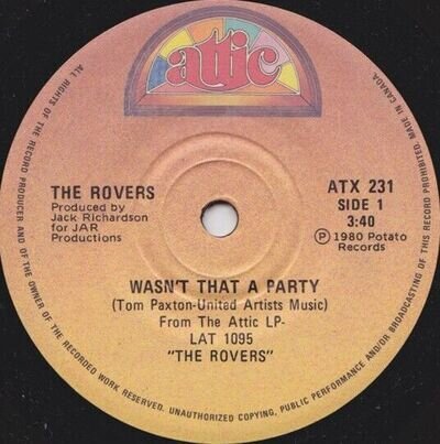 The Irish Rovers - Wasn't That A Party / Movie Cowboy (7", Single)