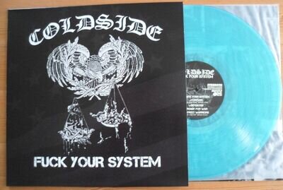 COLDSIDE - FUCK YOUR SYSTEM - LIMITED BLUE VINYL ALBUM - NEW [NOT SEALED]