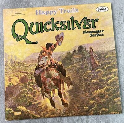 Quicksilver Messenger Service – Happy Trails - Canada first press 1969 (VG+/EX)