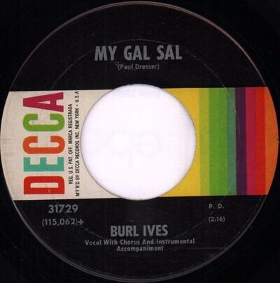 Burl Ives My Gal Sal 7" vinyl USA Decca 1965 31729