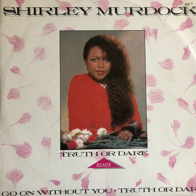 Shirley Murdock Truth or dare / Go on without you Elektra 12" U.K. 1986