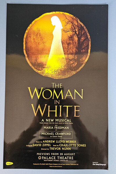 THEATRE POSTER, THE WOMAN IN WHITE The Musical Original