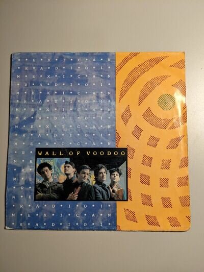 Wall of Voodoo - Mexican radio. 7" Vinyl - 1983 Illegal records ILS0036