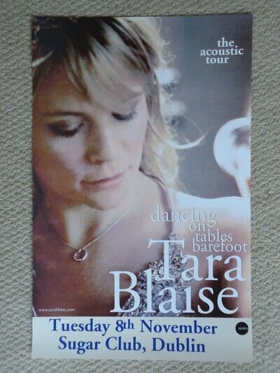 TARA BLAISE CONCERT GIG POSTER 2005 UNRELEASED POSTER DUBLIN FULLY DATED GIG GEM