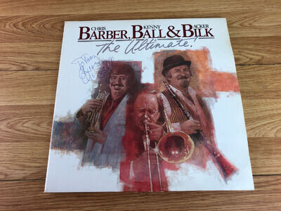 The Ultimate Chris Barber, Kenny Ball & Acker Bill Vinyl LP Record Signed