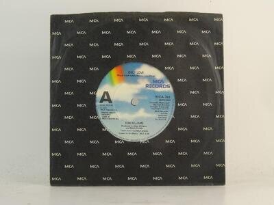 DON WILLIAMS ONLY LOVE (78) 2 Track 7" Single Company Sleeve MCA