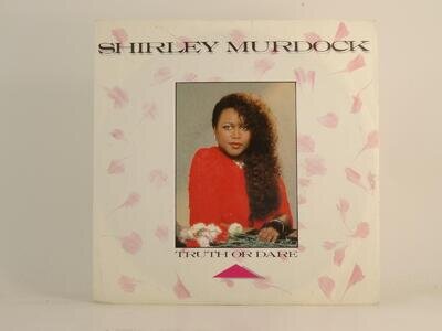 SHIRLEY MURDOCK TRUTH OR DARE (2) (66) 2 Track 7" Single Picture Sleeve WEA RECO