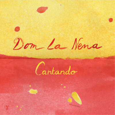 Dom La Nena Cantando (Vinyl) 12" EP