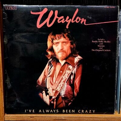 Waylon Jennings - I've Always Been Crazy - RCA 1978 Vinyl Record (EX)