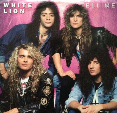 White Lion - Tell Me (7", Single, SP)