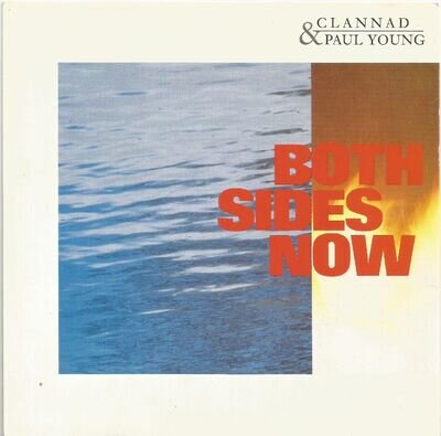 Clannad + Paul Young - Both Sides Now 1991 MCA Records 7 inch vinyl single