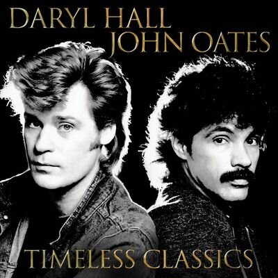 Daryl Hall & John Oates Timeless Classics Vinyl - New