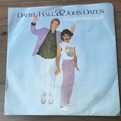 Daryl Hall & John Oates I Can't Go For That 7" Vinyl RCA172 VG/VG PLAY TESTED