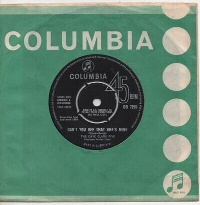 THE DAVE CLARK FIVE can't you see that she's mine*because 1964 UK 7" BEAT 45