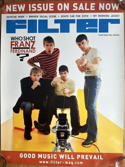 Rare Franz Ferdinand poster, Filter Magazine promo, 2005