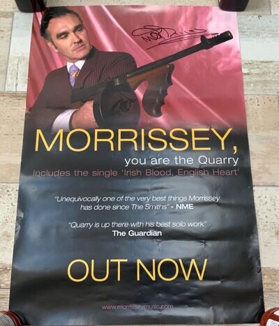 Morrissey YOU ARE THE QUARRY signed autographed promotional poster THE SMITHS