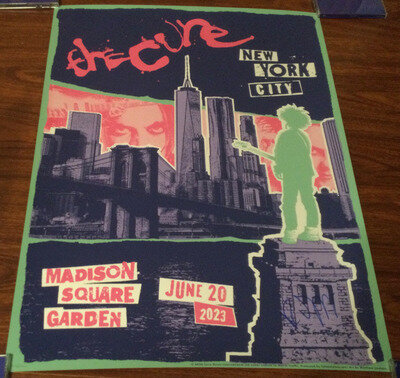 ROBERT SMITH SIGNED THE CURE MSG NYC TUESDAY JUNE 20 2023 EVENT POSTER 749/2600