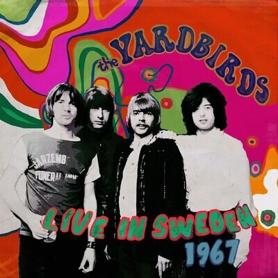 The Yardbirds Live in Sweden 1967 (Vinyl) 10" Album (Coloured Vinyl)