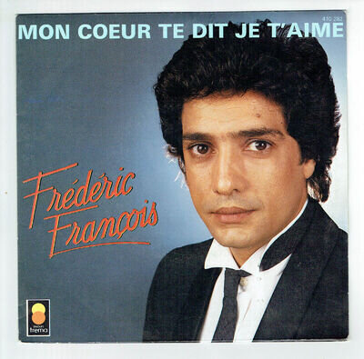 Frederic Francois Vinyl 45 Tours SP 7" Mon Coeur Te Dit Je T'aime - Trema 410282