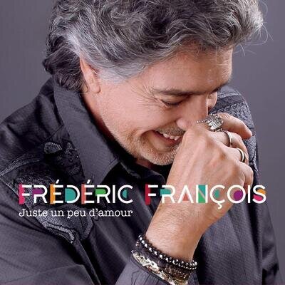 Frederic Francois Juste Un Peu d'amour (Vinyl)