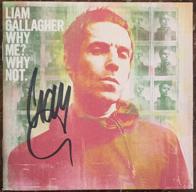 LIAM GALLAGHER SIGNED WHY ME ? WHY NOT CD ALBUM COVER OASIS 2019 COOL AUTOGRAPH