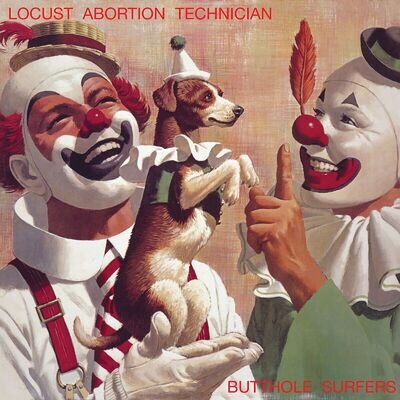 Butthole Surfers Locust Abortion Technician Remastered Vinyl LP [New & Sealed]