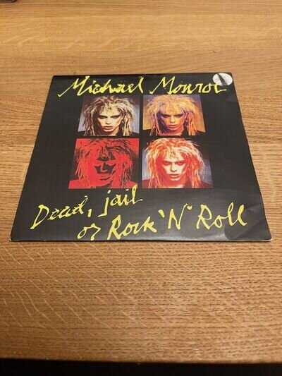 MICHAEL MONROE "DEAD,JAIL OR ROCK 'N' ROLL" 7" VINYL 1989