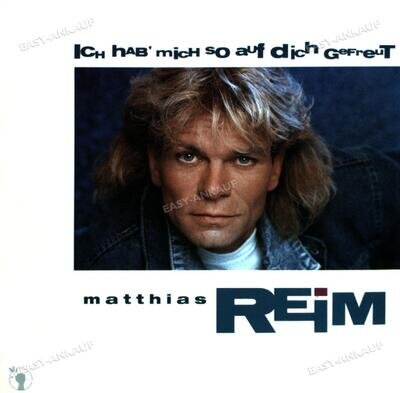 Matthias Reim - Ich Hab' Mich So Auf Dich Gefreut 7" (VG/VG) .