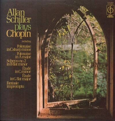 CFP40061 Allan Schiller Alan Schiller Plays Chopin LP vinyl UK Classics For