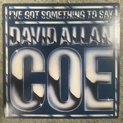 David Allan Coe I’ve Got Something To Say 10 Track Vinyl Album Country