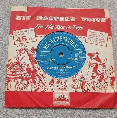 FABIAN - ABOUT THIS THING CALLED LOVE - 7" Vinyl 45 RPM - HMV POP 724